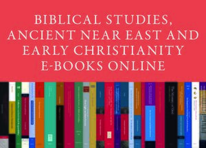 Cover Biblical Studies, Ancient Near East and Early Christianity E-Books Online, Collection 2014
