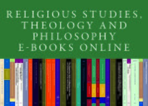 Cover Religious Studies, Theology and Philosophy E-Books Online, Collection 2017