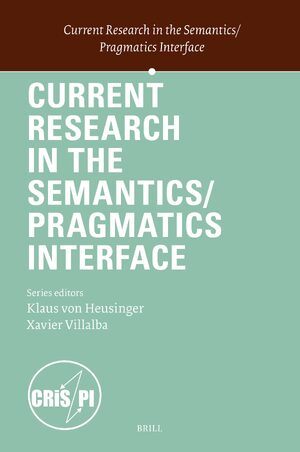 Cover Current Research in the Semantics / Pragmatics Interface