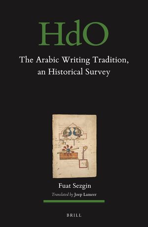 Cover The Arabic Writing Tradition: An Historical Survey