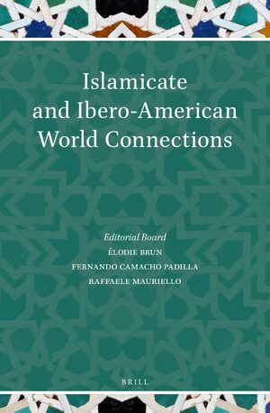Cover Islamicate and Ibero-American World Connections