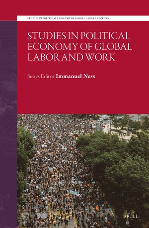 Cover Studies in Political Economy of Global Labor and Work