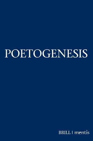 Cover Poetogenesis - Studien zur empirischen Anthropologie der Literatur