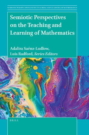 Cover Semiotic Perspectives in the Teaching and Learning of Math Series