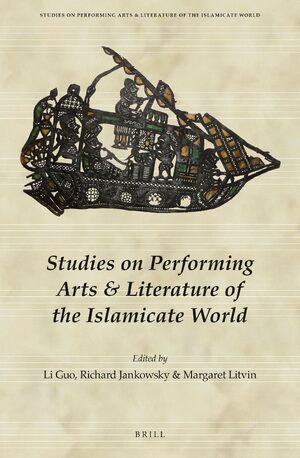 Cover Studies on Performing Arts & Literature of the Islamicate World