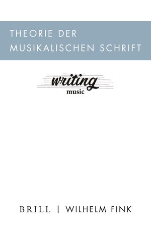 Cover Theorie der musikalischen Schrift