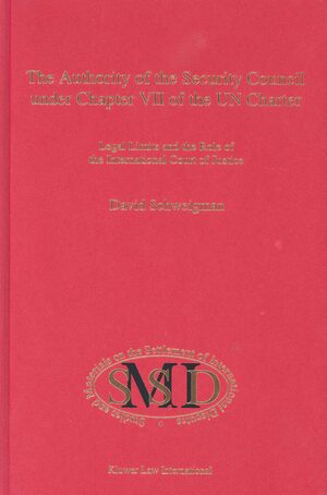 Cover The Authority of the Security Council under Chapter VII of the UN Charter