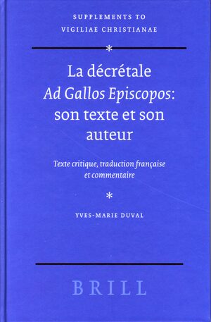 Cover La dÃ©crÃ©tale <i>Ad Gallos Episcopos</i>: son texte et son auteur