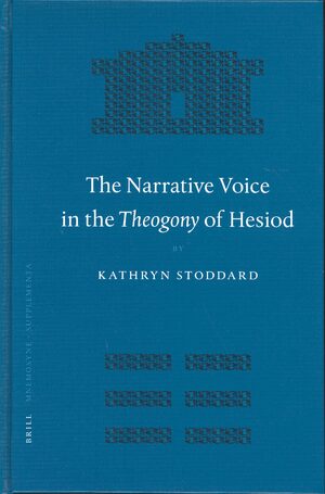 Cover The Narrative Voice in the <i>Theogony</i> of Hesiod