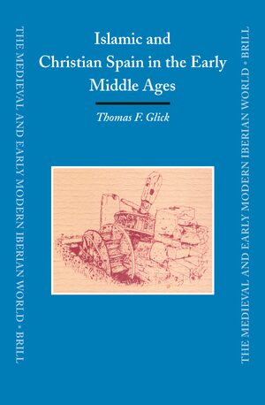 Cover Islamic and Christian Spain in the Early Middle Ages