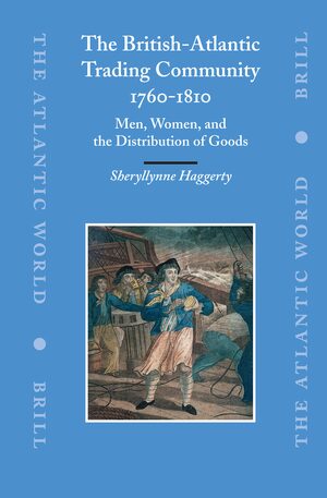 Cover The British-Atlantic Trading Community, 1760-1810
