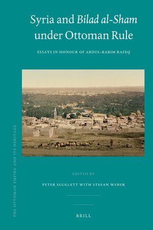 Cover Syria and Bilad al-Sham under Ottoman Rule