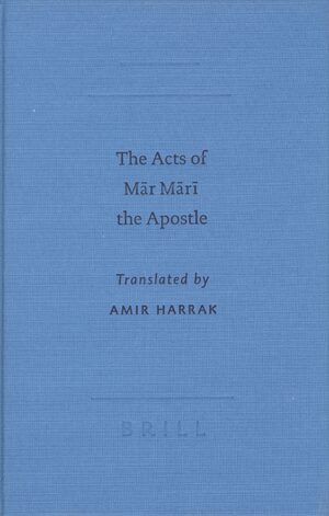 Cover The Acts of MÄr MÄrÄ« the Apostle