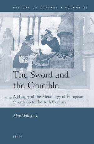 Cover The Sword and the Crucible