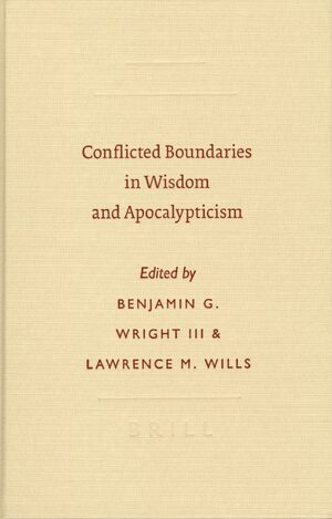 Cover Conflicted Boundaries in Wisdom and Apocalypticism