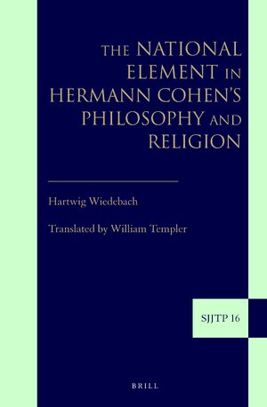 Cover The National Element in Hermann Cohen's Philosophy and Religion