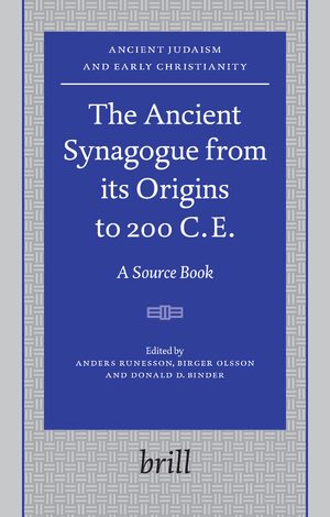 Cover The Ancient Synagogue from its Origins to 200 C.E.