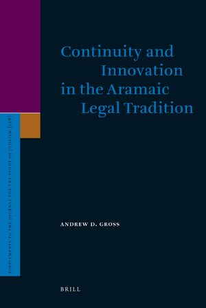 Cover Continuity and Innovation in the Aramaic Legal Tradition