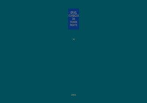 Cover Israel Yearbook on Human Rights, Volume 36 (2006)