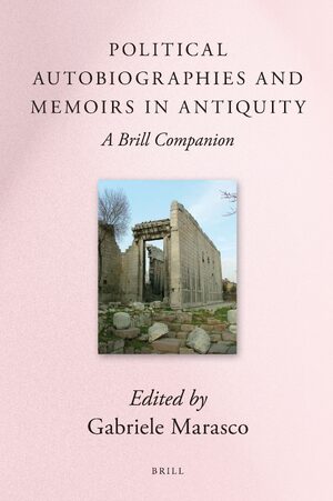 Cover Political Autobiographies and Memoirs in Antiquity