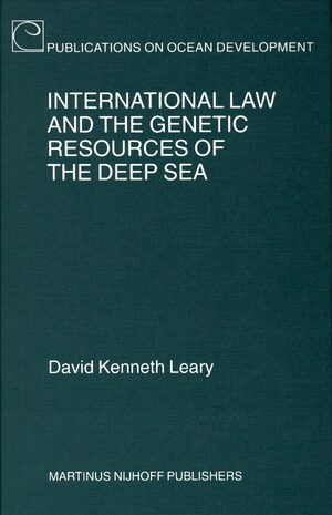 Cover International Law and the Genetic Resources of the Deep Sea