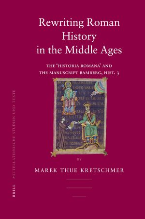 Cover Rewriting Roman History in the Middle Ages