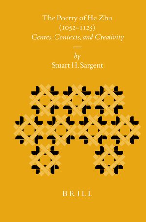 Cover The Poetry of He Zhu (1052-1125)