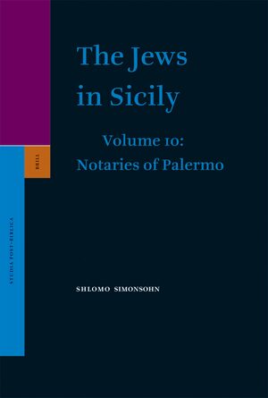 Cover The Jews in Sicily, Volume 10 Notaries of Palermo