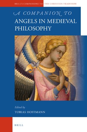 Cover A Companion to Angels in Medieval Philosophy