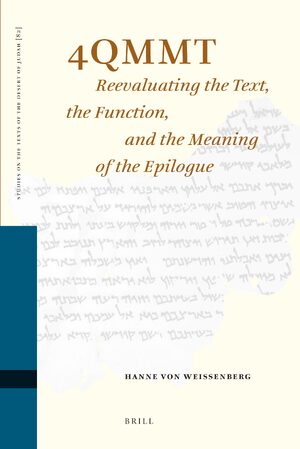 Cover 4QMMT: Reevaluating the Text, the Function and the Meaning of the Epilogue
