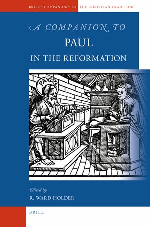 Cover A Companion to Paul in the Reformation