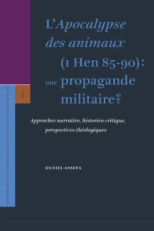 Cover Lâ<i>Apocalypse des animaux</i> (1 Hen 85-90): une propagande militaire?