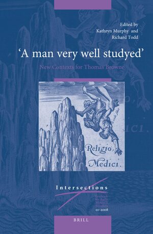 Cover âA man very well studyedâ: New Contexts for Thomas Browne