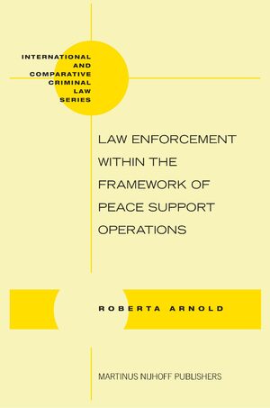 Cover Law Enforcement within the Framework of Peace Support Operations