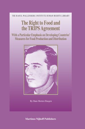 Cover The Right to Food and the TRIPS Agreement