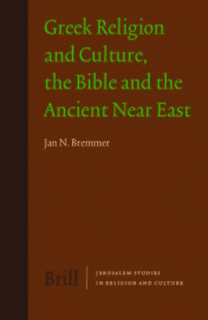Cover Greek Religion and Culture, the Bible and the Ancient Near East