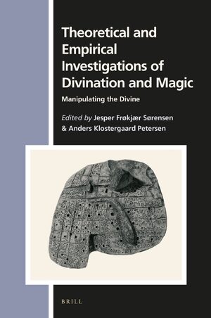 Cover Theoretical and Empirical Investigations of Divination and Magic