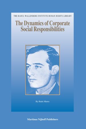 Cover The Dynamics of Corporate Social Responsibilities