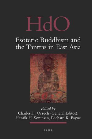 Cover Esoteric Buddhism and the Tantras in East Asia