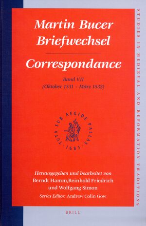 Cover Martin Bucer Briefwechsel/Correspondance: Band VII (Oktober 1531 - MÃ¤rz 1532)