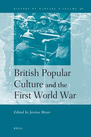 Cover British Popular Culture and the First World War