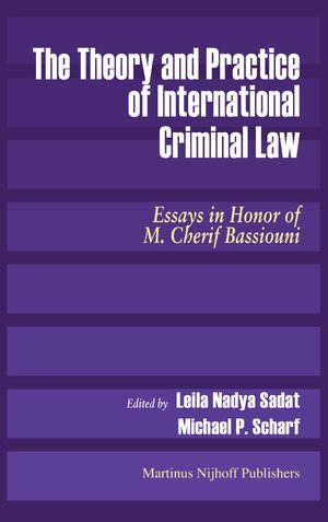 Cover The Theory and Practice of International Criminal Law
