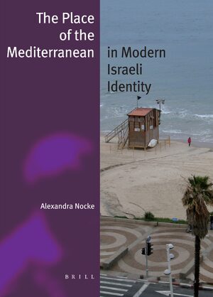 Cover The Place of the Mediterranean in Modern Israeli Identity