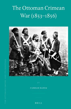 Cover The Ottoman Crimean War (1853-1856)