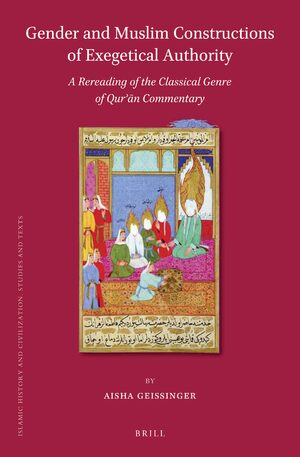 Cover Gender and Muslim Constructions of Exegetical Authority