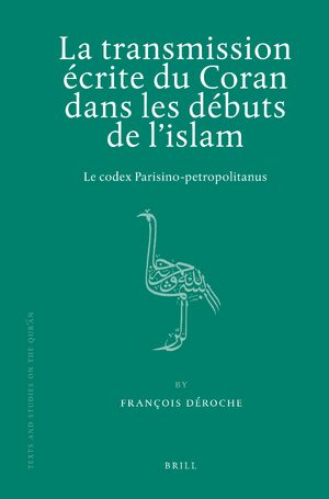 Cover La transmission Ã©crite du Coran dans les dÃ©buts de l'islam