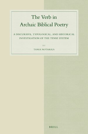 Cover The Verb in Archaic Biblical Poetry