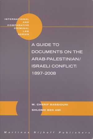 Cover A Guide to Documents on the Arab-Palestinian/Israeli Conflict: 1897-2008