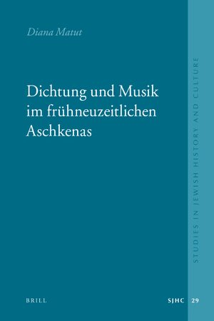 Cover Dichtung und Musik im frÃ¼hneuzeitlichen Aschkenas