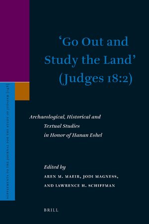 Cover âGo Out and Study the Landâ (Judges 18:2)